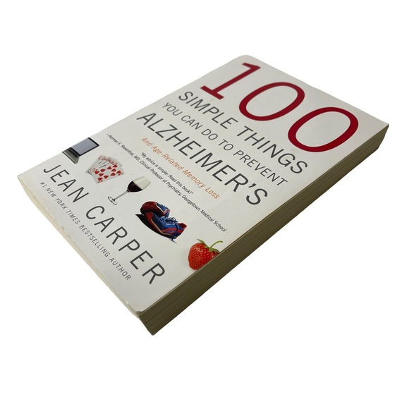 100 Simple Things You Can Do to Prevent Alzheimer's and Age-Related Memory Loss - Picture 2 of 4